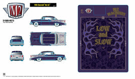 M2 Machines 1956 Chevrolet Bel Air "SLOW & LOW"